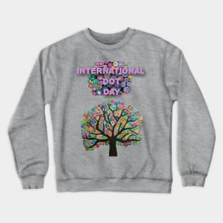 International dot day Crewneck Sweatshirt